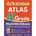 Arkansas ATLAS Grade 4 Math Workbook: Comprehensive Practice, Challenging Exercises, and Strategic Guidance for Complete Test-Day Confidence