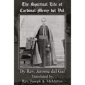 The Spiritual Life of Cardinal Merry del Val