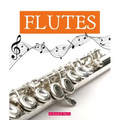 Flutes
