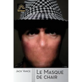 Le Masque de chair