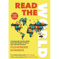 Read the World: A Country-By-Country Guide to the Best Books on Africa, Asia and Latin America