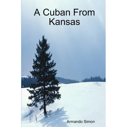 A Cuban From Kansas