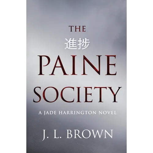 The Paine Society: A Jade Harrington novel