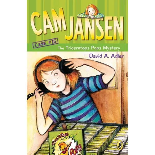 CAM Jansen: The Triceratops Pops Mystery #15