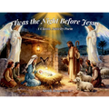 'Twas the Night Before Jesus: A Classic Nativity Poem