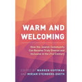 Warm and Welcoming: How the Jewish Community Can Become Truly Diverse and Inclusive in the 21st Century