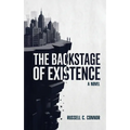 The Backstage of Existence