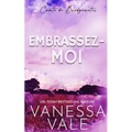 Embrassez-moi