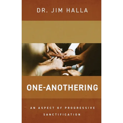 One-Anothering: An Aspect of Progressive Sanctification