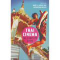 Thai Cinema: The Complete Guide