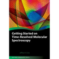 Getting Started on Time-Resolved Molecular Spectroscopy