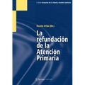 La Refundación de la Atención Primaria