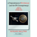 A Preponderance of Evidence, (and the UFO Conspiracy)