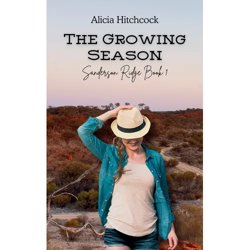 The Growing Season: Sanderson Ridge Book 1