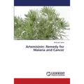 Artemisinin: Remedy for Malaria and Cancer