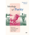 Ideology of Purity: Patterns in Animal Breeding and Eugenics, 1860-1920