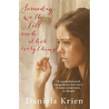 Someday We'll Tell Each Other Everything