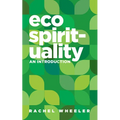 Ecospirituality: An Introduction