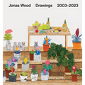 Jonas Wood: Drawings: 2003-2023