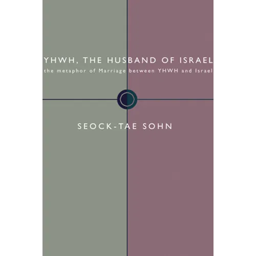 Yhwh, the Husband of Israel