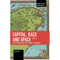 Capital, Race and Space, Volume II: The Far Right from 'Post-Fascism' to Trumpism