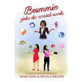 Brummie Girls Do Social Work: 1. A Collection of Stories