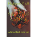 A Seductive Revenge