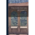 The Chronicles of James I: King of Aragon, Surnamed the Conqueror