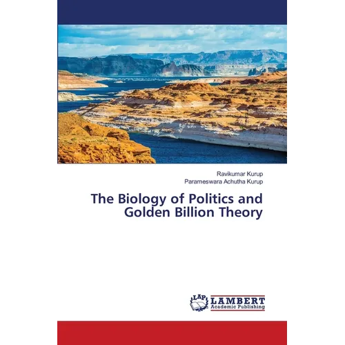 The Biology of Politics and Golden Billion Theory - Paperback