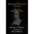 A Theologico-Political Treatise Part II (Chapters VI to X)