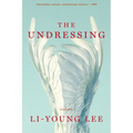 The Undressing: Poems