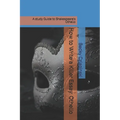 How to Write a Killer Essay: Othello: A study Guide to Shakespeare's Othello