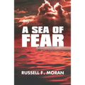 A Sea of Fear: A Novel of Time Travel - Book 3 of the Harry and Meg Series