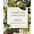 The Complete Language of Trees - Pocket Edition: A Definitive and Illustrated History