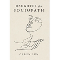 Daughter of a Sociopath