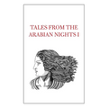 Tales from the Arabian Nights I
