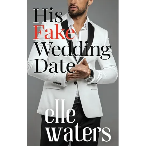 His Fake Wedding Date