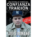 Confianza Y Traición: La historia de Levit Fernandini