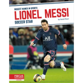 Lionel Messi: Soccer Star