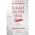 Lead Into Ink: The Breakdown