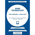 Pump Technology: New Challenges -- Where Next? Churchill College, Cambridge, England 18-20 April, 1989