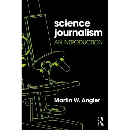 Science Journalism: An Introduction
