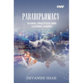 Paradiplomacy: Global Practices and Lessons Learnt