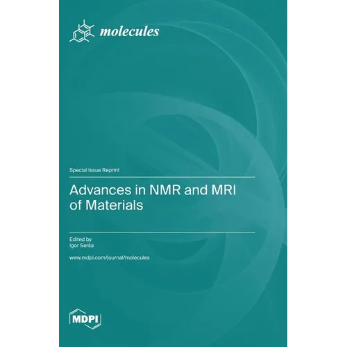 Advances in NMR and MRI of Materials