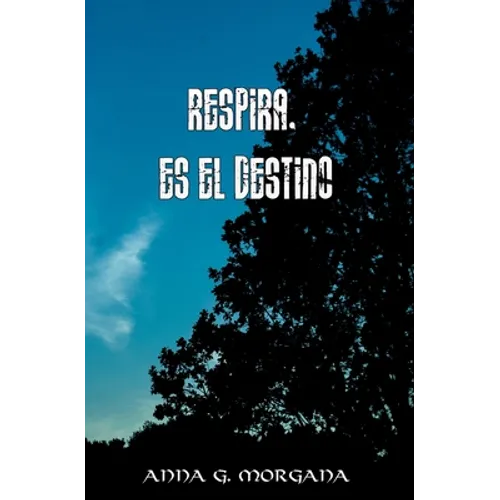 Respira, es el destino