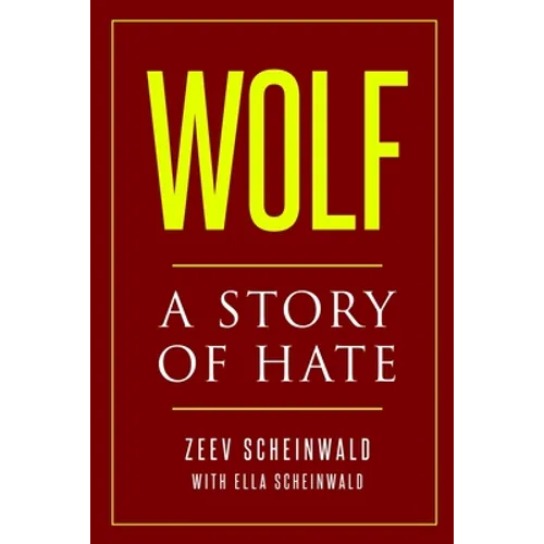 Wolf: A Story of Hate