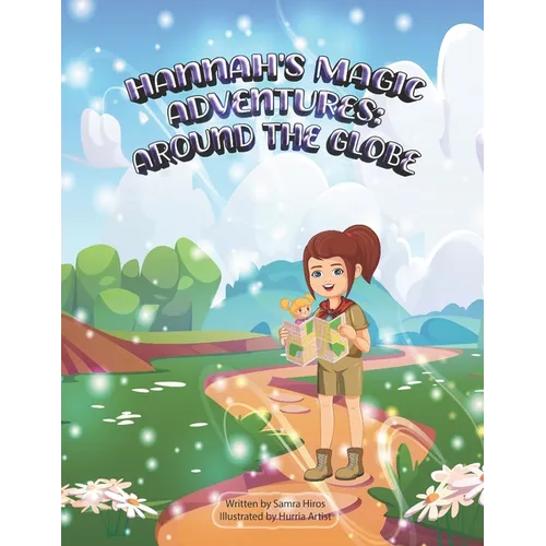 Hannah's Magic Adventures: Around the Globe
