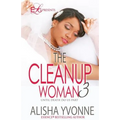 The CleanUp Woman 3: Until Death Do Us Part