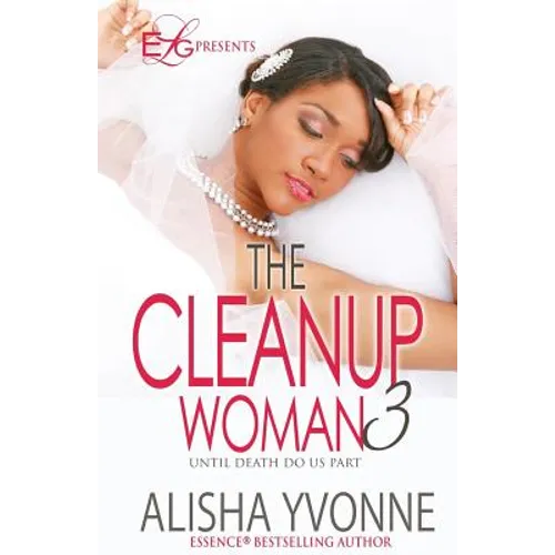 The CleanUp Woman 3: Until Death Do Us Part