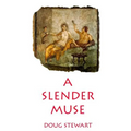 A Slender Muse